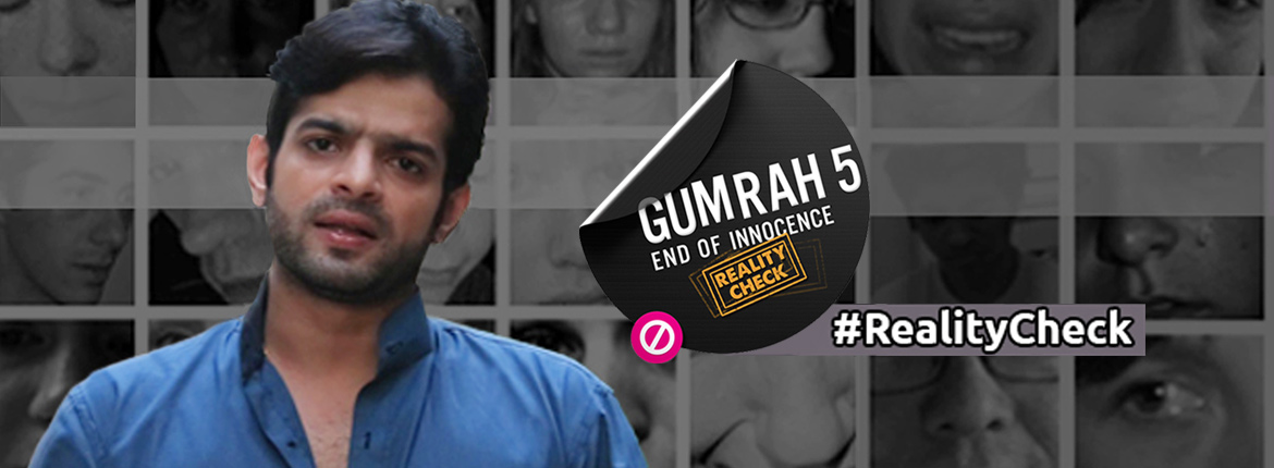 Gumrah End of Innocence